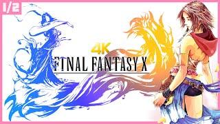 Final Fantasy X - 4K 60ᶠᵖˢ - Juego Completo (1/2) - Longplay sin Comentarios Español