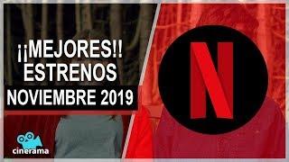 ESTRENOS DE NETFLIX NOVIEMBRE 2019