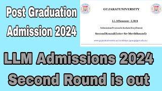 LLM Admissions 2024 Second round | Post Graduation admission inter-se-merit round | Offline Round