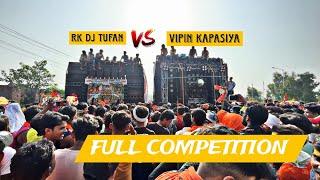 Vipin Kapasiya Vs Rk Dj Tufan || Full Competetion