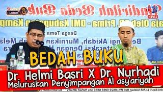 BEDAH BUKU Dr. Helmi Basri Vs Dr. Hurhadi