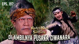 Kian Santang Ambil Pusaka Ciwanara dari Ki Astagina! | RADEN KIAN SANTANG | EPS 197 (1/2)