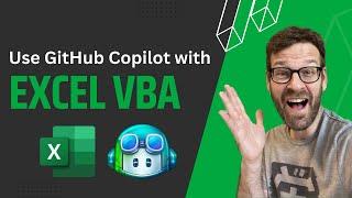 How to use GitHub Copilot with VBA in Excel