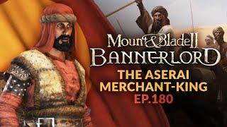 Mount & Blade II: Bannerlord | Ep 180 | THE CRACKS - Aserai Lets Play