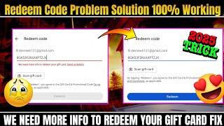 We Need More Info To Redeem Your Gift Card Send Us Details | Google Play Redeem Code Problem | FFMax