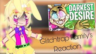 Glitchtrap's Family React to Darkest desire collab