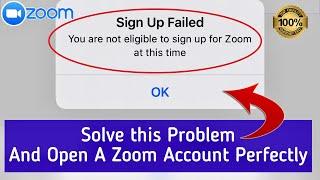 Zoom App You are not eligible to sign up for zoom at this time | Create a Zoom Account -Tech Process