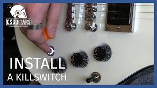 Install a Killswitch: Guitar Basics