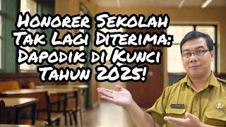 Dapodik di Kunci Tahun 2025, Sekolah Tak Lagi Terima Honorer!