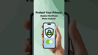 Protect Your Privacy: Disable this iPhone Photo Feature! #privacyprotection