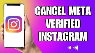 How To Cancel Meta Verified Instagram (2023)