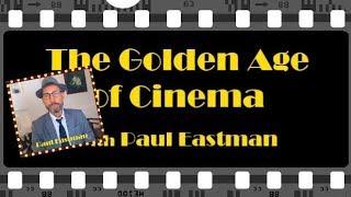 Premiere Episode | The Art of Film | The Golden Age of Cinema