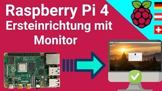 Raspberry Pi 4 Ersteinrichtung für Anfänger mit MONITOR und grafischer Oberfläche DEUTSCH 2021