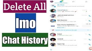 How To Delete All Imo Chat History | Imo Chat History Delete