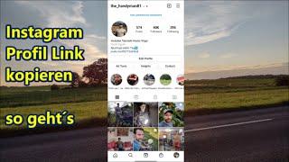 Instagram Profil Link kopieren so geht´s ganz einfach eigenen Instagram Link kopieren 2021