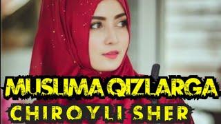 Muslima qizlarga chiroyli sher