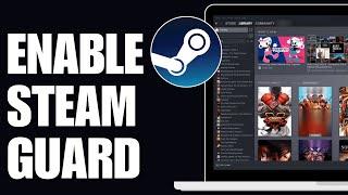 How To Enable Steam Guard In Steam - Full Guide