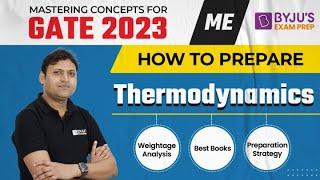 GATE 2023 Mechanical (ME) | Thermodynamics | Weightage Analysis | Best Books | Preparation Strategy