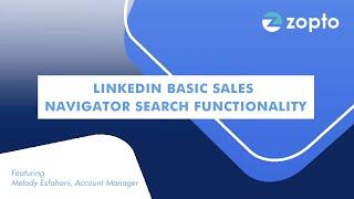 Zopto | LinkedIn Basic Sales Navigator Search Functionality