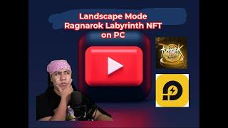How to Landscape Ragnarok Labyrinth NFT on PC using (LDplayer)