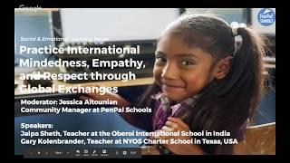 Practice International Mindedness, Empathy, and Respect through Global Exchanges