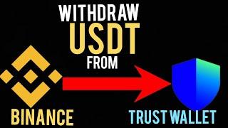 Withdraw USDT from Binance to Trust Wallet