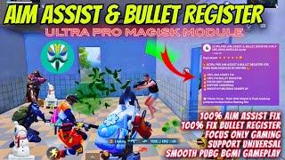 How To Get Fixed Aim Assist In PUBG | Best Magisk Modules For BGMI | 120Fps | Lag Fix | Headshot 