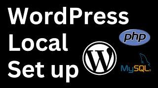 WordPress Local Set Up | 2024