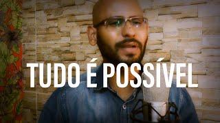 Tudo é possível Anderson Pinheiro - #Deusdoimpossível #EuconfioemTi #creiaemDeus