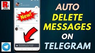 How to Automatically Delete Messages on Telegram (New Update)