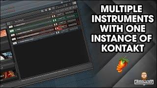 HOW TO: Use Multiple Instruments With Kontakt FAST!!! (FL Studio)