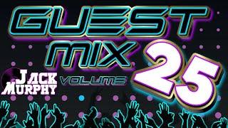 GUEST MIX VOL 25 - DJ Jack Murphy #ukbounce #donk #bounce #vocal #gbx #dj