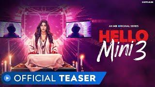 Hello Mini 3 | Official Teaser | Anuja Joshi | MX Original Series | MX Player