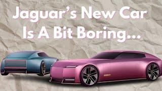 Jaguar’s New Concept Car Is Just Boring...