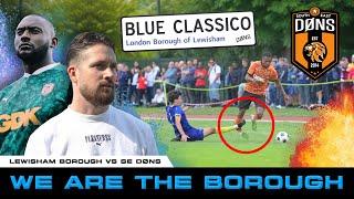 The ‘BLUE CLASSICO’ Lewisham Derby | SE DONS vs Lewisham Borough