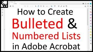 How to Create Bulleted and Numbered Lists in Adobe Acrobat (PC & Mac)
