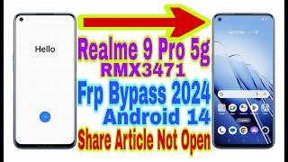 Realme 9 Pro 5g (RMX3471) Android 14 Frp Bypass/Share Article Not Working | Reset Frp/New Trick 2025