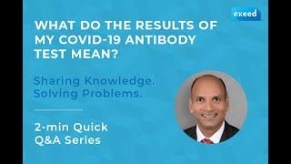 What do the Results of my Covid-19 Antibody Test Mean?