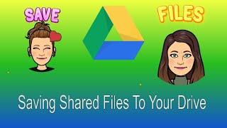 Saving Shared Documents to Your Google Drive
