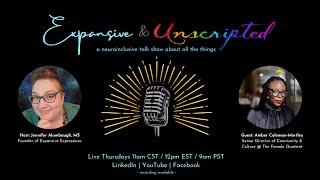 Expansive & Unscripted! with Amber Coleman-Mortley