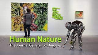 Human Nature at The Journal Gallery, LA