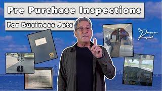 Session 48: Pre Purchase Inspections for Business Jets | The Rousseau Report