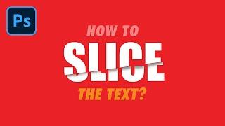 Sliced Text Effect in Photoshop | Typography