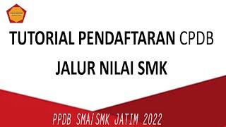 Tips Pendaftaran Jalur Prestasi Nilai Akademik SMK - PPDB JATIM 2022
