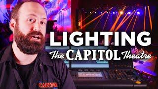 Lighting Director at The Capitol Theatre, Brett Lohr | Behind The Curtain