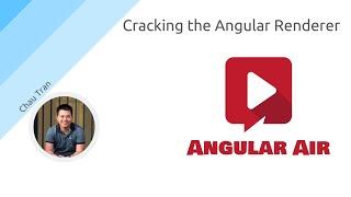 Cracking the Angular Renderer