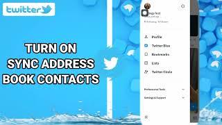 How To Turn On Sync Address Book Contacts On Twitter App