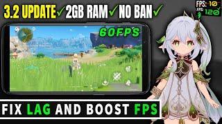 Genshin Impact 3.2 Lag Fix & Boost FPS On Any Android - Super Smooth Config File for Low End Devices