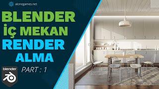 Blender ile Gerçekçi İç Mekan Renderi Alma - Part :  1