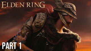 Elden Ring  - Playthrough Part 1